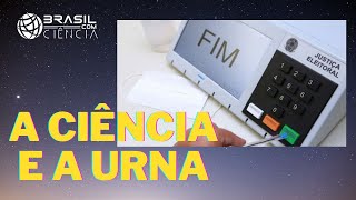 #BCC142 - Conheça a Ciência por trás da urna eletrônica brasileira #BCC142 - Conheça a Ciência por trás da urna eletrônica brasileira