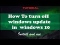 How to Turn off forced windows 10 Update