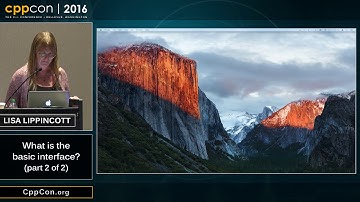 What is the basic interface? (part 2 of 2) - Lisa Lippincott [ CppCon 2016 ]