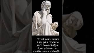 Marriage Quotes By Socrates