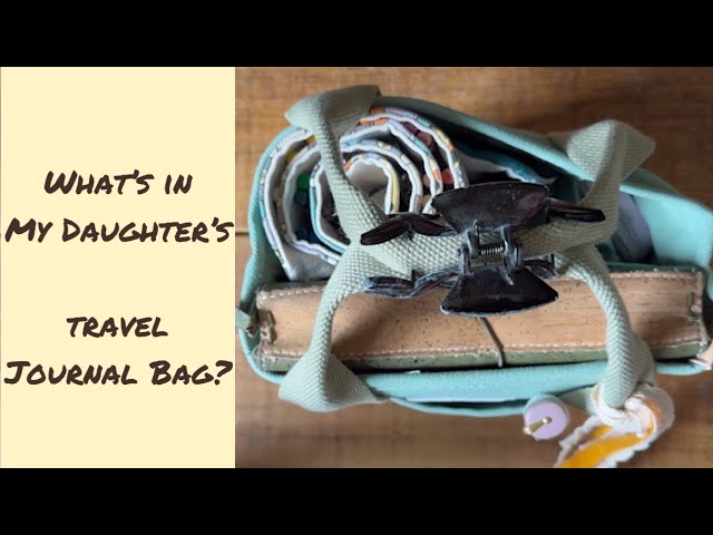 Travel Journal & What's In My Journaling Supplies Bag? 