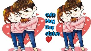 Hug Day WhatsApp status 2020 || cute Hug Day status #hug screenshot 4