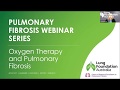 Webinar: Oxygen Therapy and Pulmonary Fibrosis
