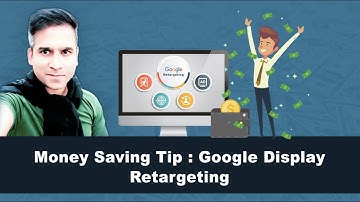 How to save a ton of money on Google Display Ads Remarketing Campaigns