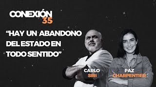 Conexión 35 con Carlo Siri y Paz Charpentier