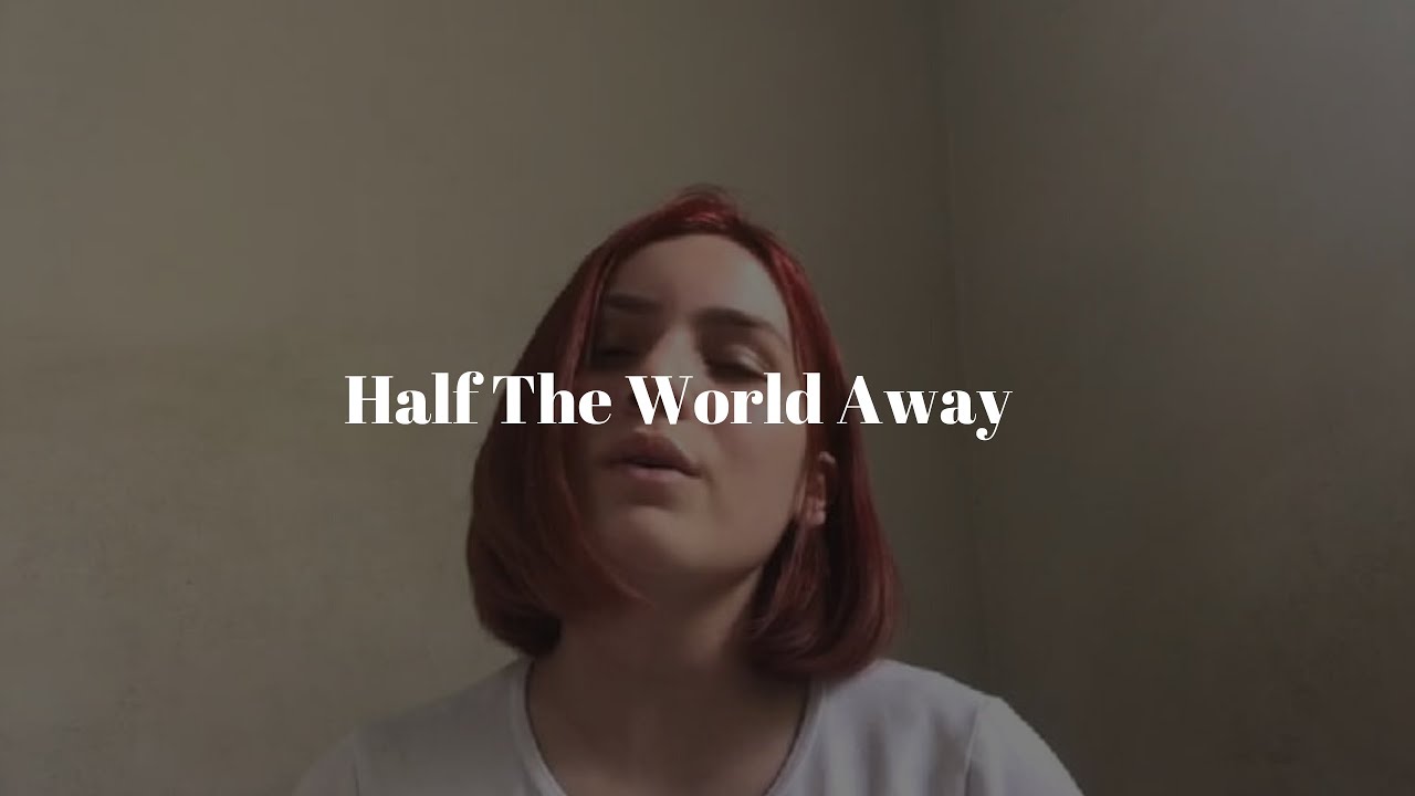 Half The World Away Aurora ÍVY cover YouTube