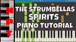 Video thumbnail of "The Strumbellas - Spirits - Piano Tutorial"