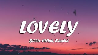 Billie Eilish - lovely (Lyrics) ft. Khalid