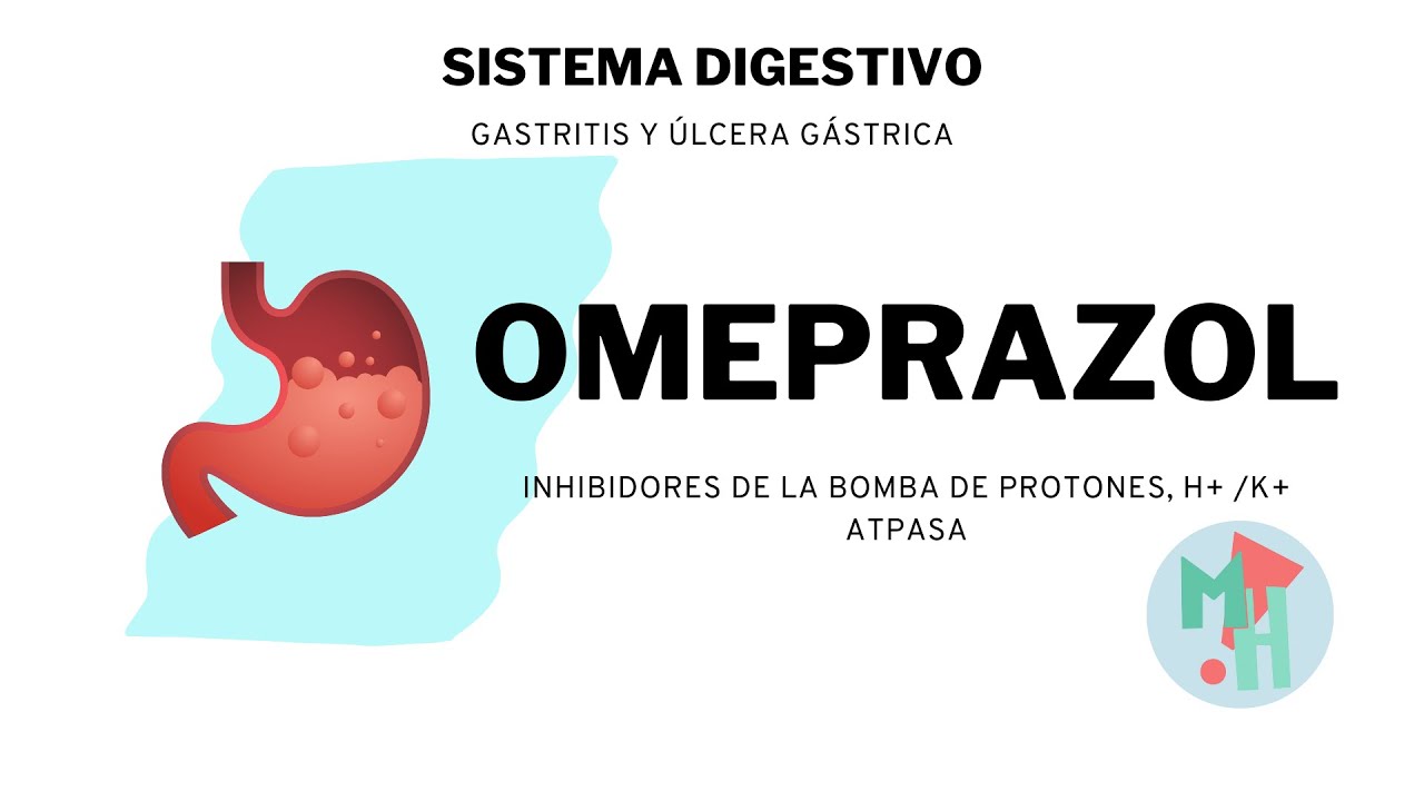 OMEPRAZOL INHIBIDOR DE LA BOMBA DE PROTONES YouTube OMEPRAZOL INHIBIDOR DE LA BOMBA DE PROTONES YouTube