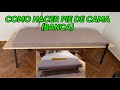 COMO HACER PIE DE CAMA (BANCO)