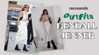 recreando outfits de KENDALL JENNER