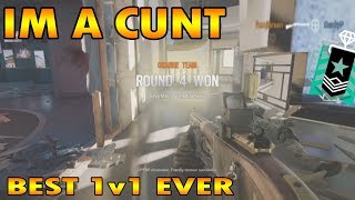 GET FUCKED IN 1v1 - Rainbow Six Siege