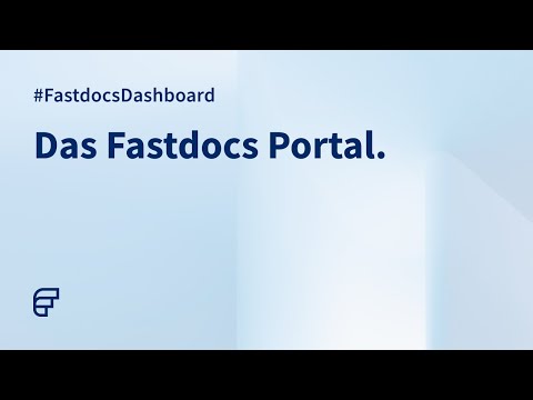 #8 Das Fastdocs Portal