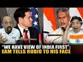 “Like America First, we have view of India First”: EAM Jaishankar tells Marco Rubio to His Face 😱✨