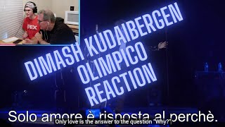 Dimash Kudaibergen | Olimpico | First Time REACTION