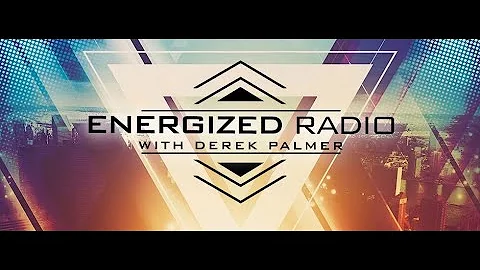 Energized Radio 153 with Derek Palmer