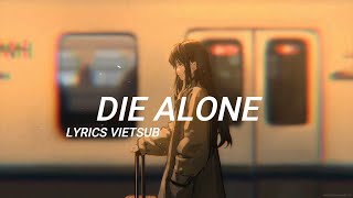 Die Alone - K-391, Hoaprox, Nick Strand || Lyrics Vietsub