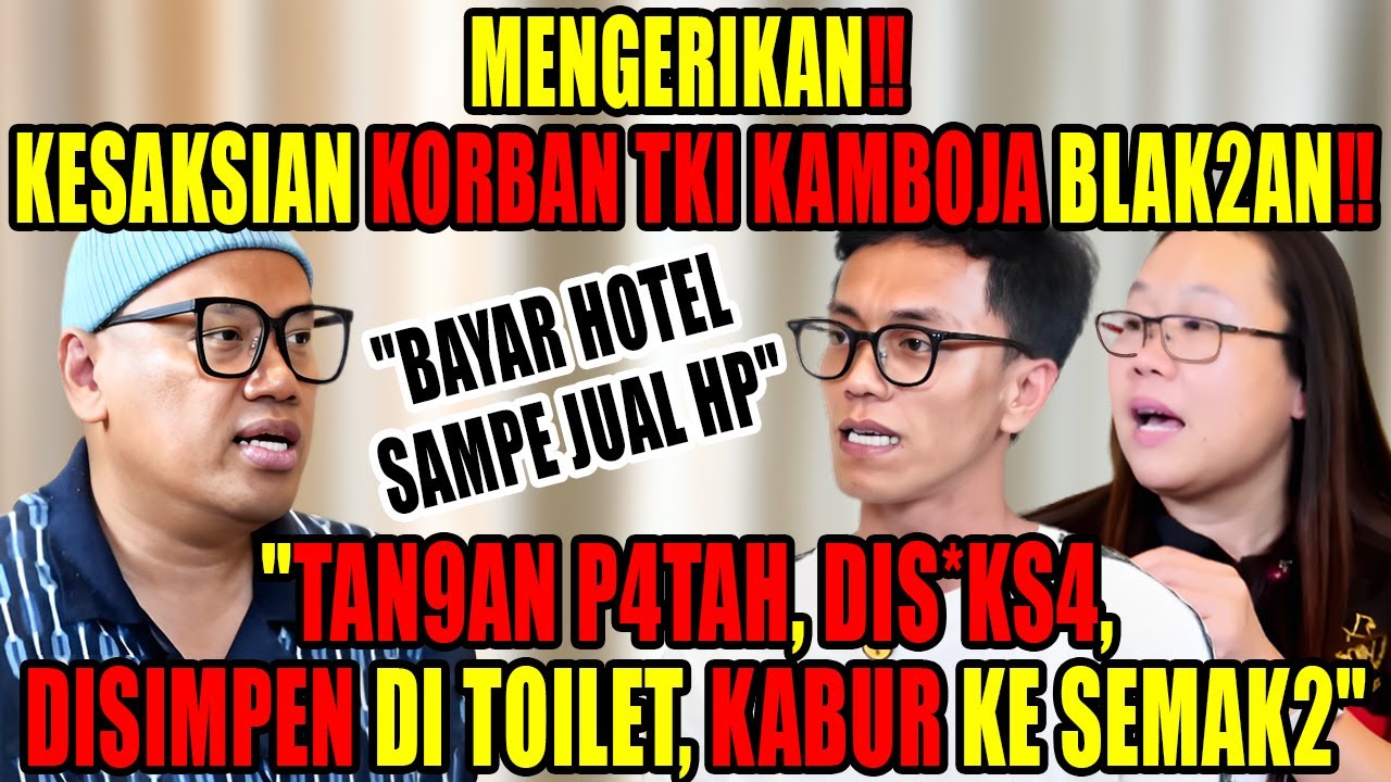 KESAKSIAN KORBAN TKI KAMBOJA YG TERLANTAR‼️ 