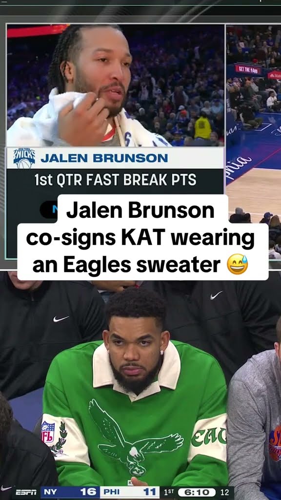 Brunson is on board with KAT wearing an Eagles sweater ?
