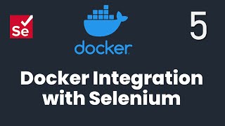Part-5 |SDET Essentials | Docker with Chrome & Firefox Images for Selenium Tests