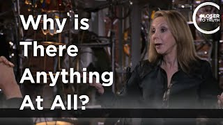 Rebecca Newberger Goldstein - Why Is There Anything At All?