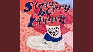 Video thumbnail of "Strawberry Launch - Sweet Basil"