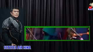 SETETES AIR HINA RHOMA IRAMA || @sonykaraokeofficial  ORIGINAL MUSIC