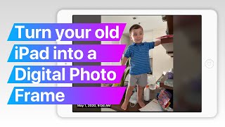 Turn your old iPad into a Digital Photo Frame | Learn how-to use your iPad as a photo frame. screenshot 3