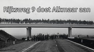 Rijksweg 9 doet Alkmaar aan (1961)