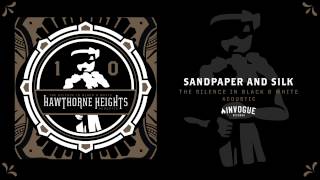 Video thumbnail of "Hawthorne Heights - Sandpaper And Silk (Acoustic)"