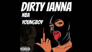 NBA Youngboy - Dirty Iyanna