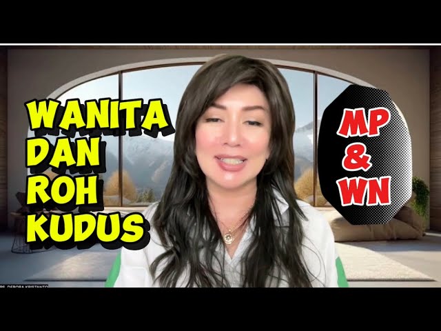 WANITA ALLAH ITU SEPERTI ROH KUDUS | PS.DEBORA KRISTANTO class=