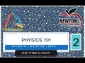 Physics 101  - chapter 2  - Motion in 1 Dimension  - part 1