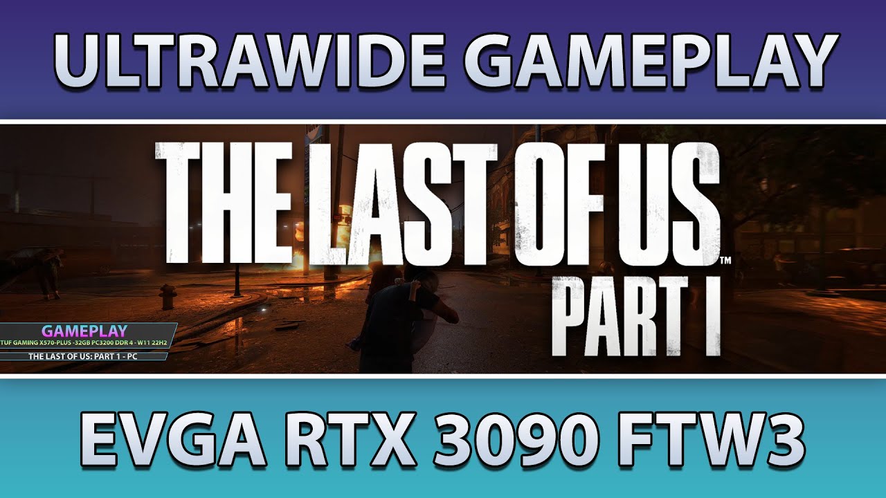 Review: The Last of Us: Part 1 in ultrawide on PC [Update] - Neowin