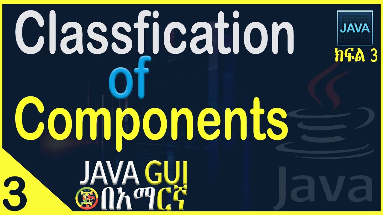 JAVA GUI #3 Classification of java GUI components. - YouTube