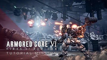 Armored Core 6 | Illegal Entry | Tutorial Mission & Boss Fight