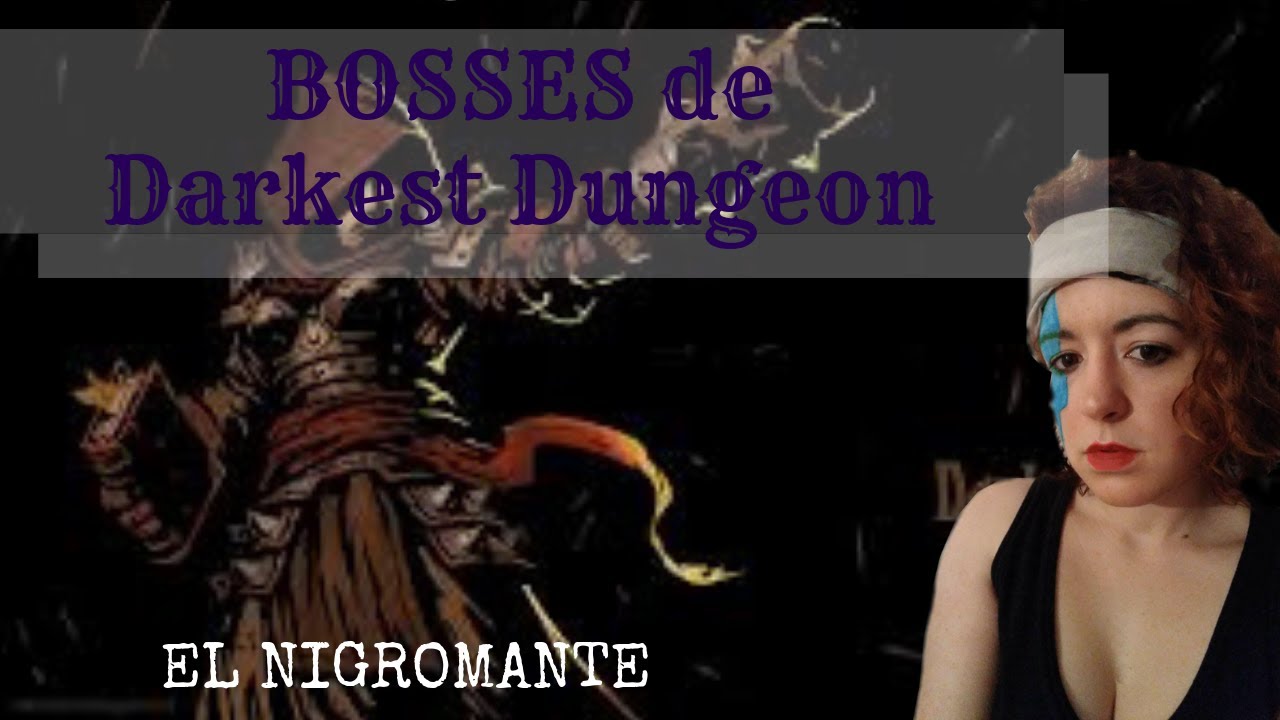 PRIMER BOSS en Darkest Dungeon: El NIGROMANTE.