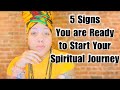 Spirituality: 5 Sign You are Ready to Start Your Spiritual Journey