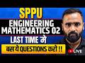 🔴LIVE | LAST मे TIME बस ये करो !!| Engineering Mathematics 2 I |SPPU|Pradeep Giri Sir