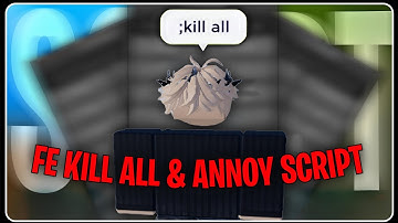 *FE* KILL ALL & Annoy Roblox Script! | Kill, Fling, Spin, Jail And More • Mobile Roblox Hack/Exploit