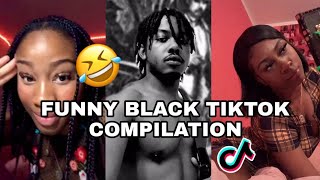 BLACK TIKTOK COMPILATION 6| Relatable