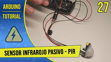 Tutorial de Arduino en Español - Parte 27 - Sensor Infrarojo Pasivo (PIR) - HC-SR501