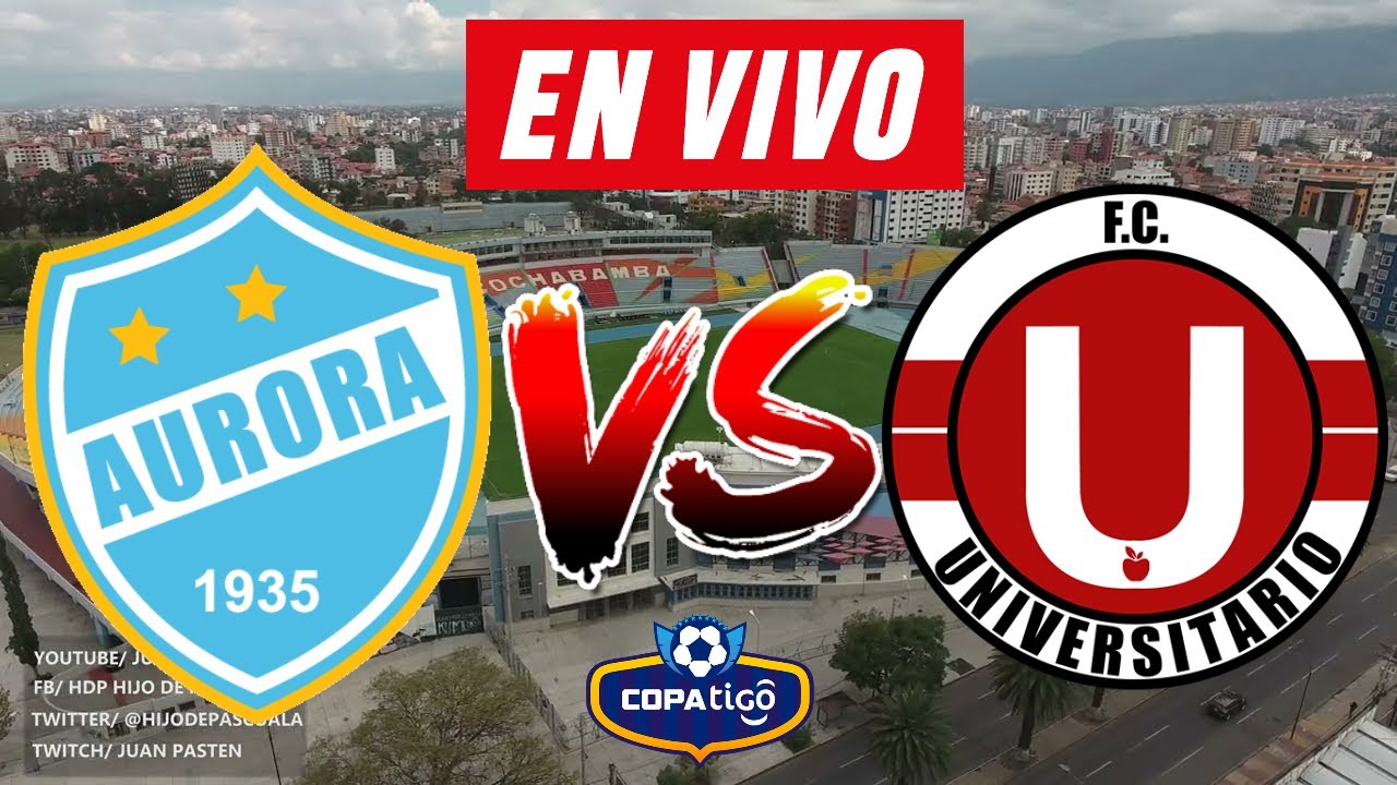 Club Aurora vs FC Universitario de Vinto live score, H2H and lineups