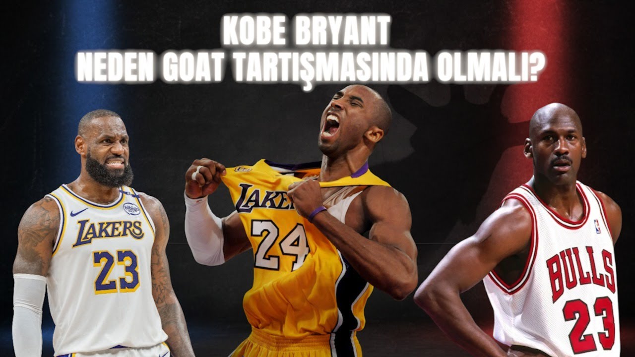 Kobe Bryant Neden GOAT Tartışmasında Olmalı? | Bölüm 1