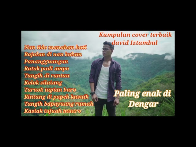 Full Album Cover Terbaik David Iztambul __ Nan Tido Manahan Hati ( ZALMON) #coverlaguminang class=