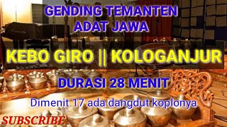 KEBO/GIRO KOLOGANJUR GENDING TEMU MANTEN VERSI ORGEN TUNGGAL