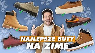 Najlepsze Buty Na Zimę Na Każdą Kieszeń 2025