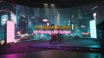 XR Filming LED Screen & XR LED Display【LCF】