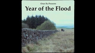 Oran Ra - Year of the Flood (Official Music Video)