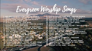 Evergreen Worship Songs by Hillsong, Giving My Best (GMB), Don Moen, Welyar Kauntu